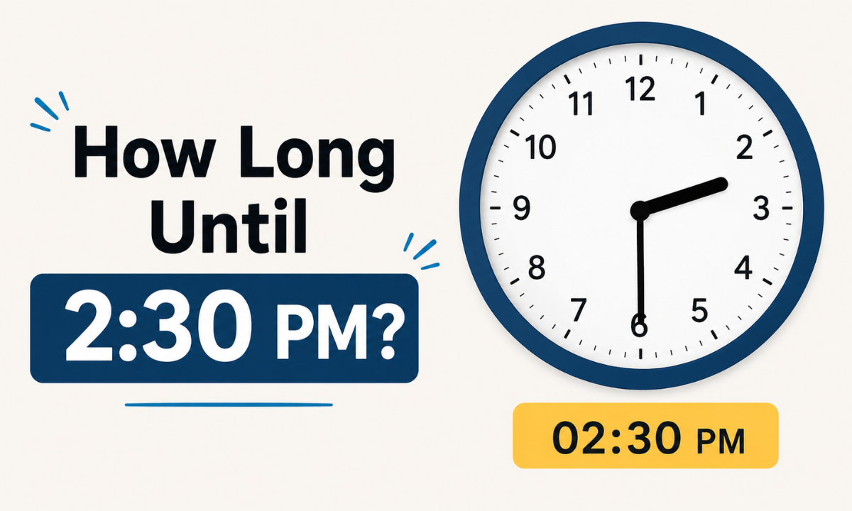 How Long Until 2:30 PM? Countdown Timer & Exact Time Remaining ⏰