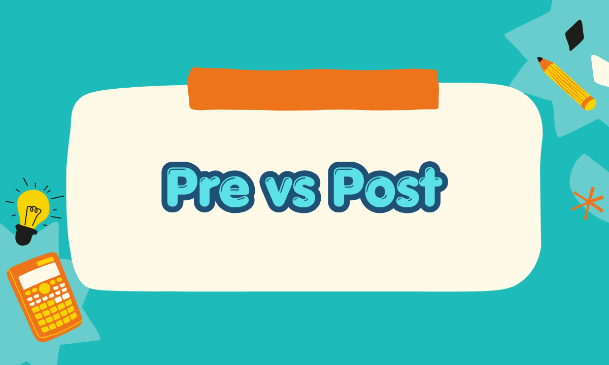 Pre vs Post: Meaning, Differences & Examples in English (2026)